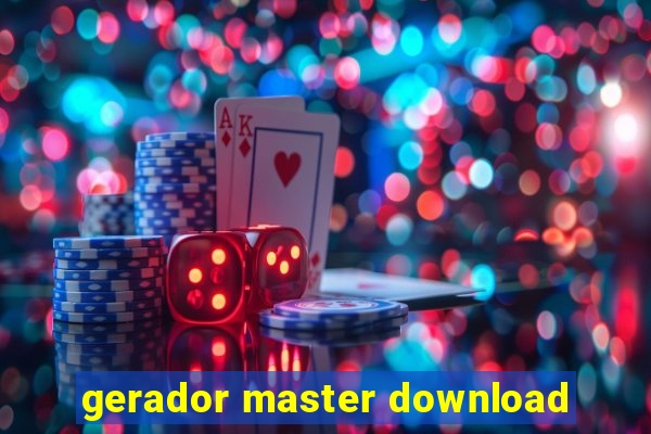 gerador master download